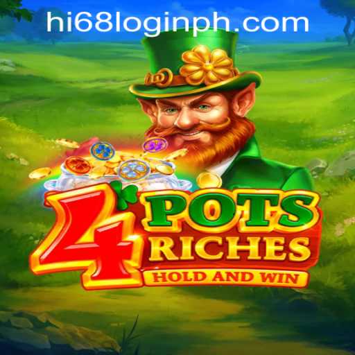 Discover the Excitement of 4PotsRiches: A New Gaming Sensation